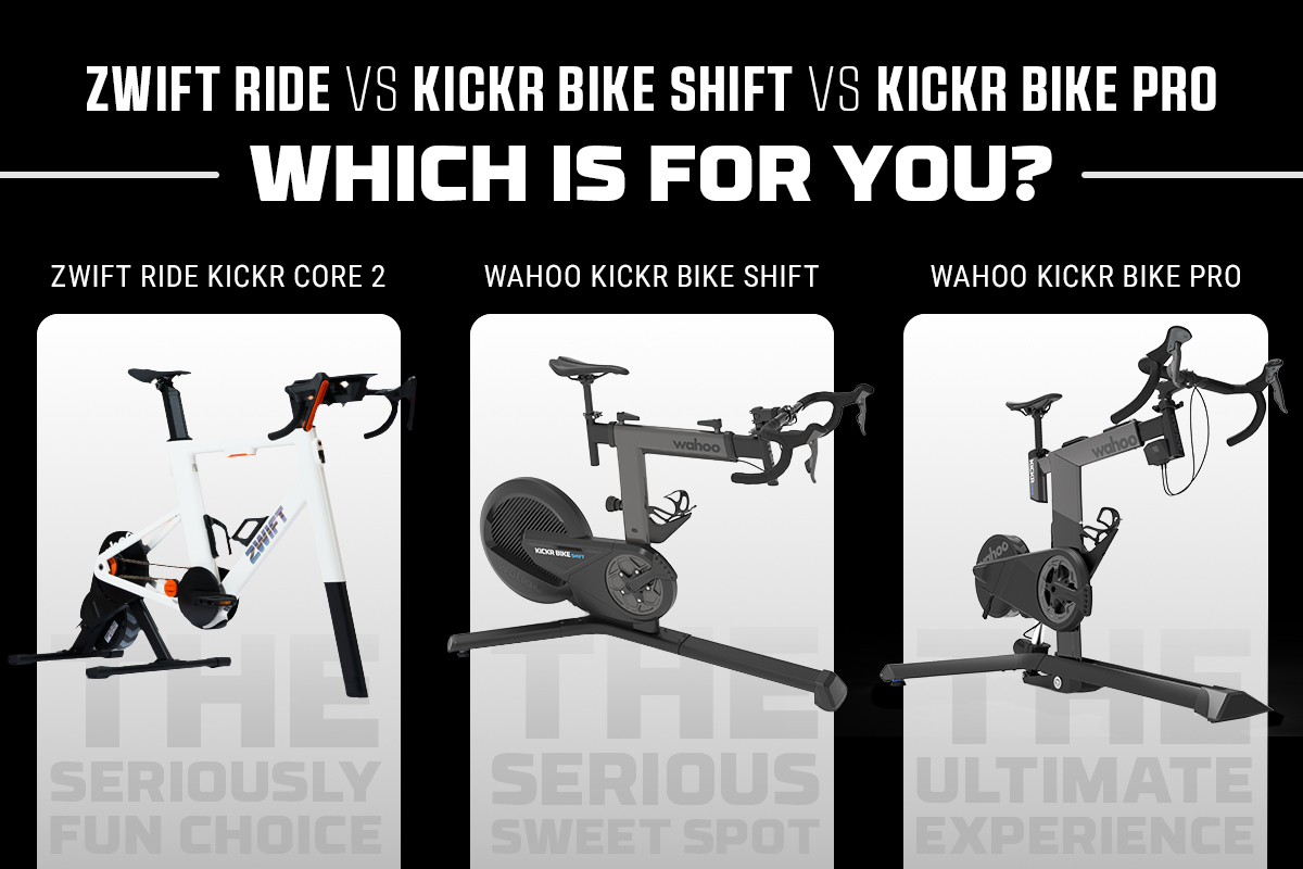 Zwift Ride vs KICKR BIKE SHIFT vs KICKR BIKE PRO: Which Indoor Bike Is Right for You?